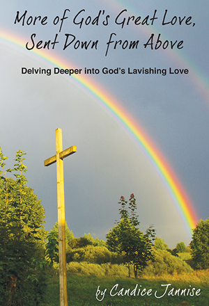 More of God's GReat Love, Sent Down from Above